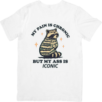 Thumbnail for My Pain Is Chronic But My Ass Is Iconic Raccoon T-Shirt Funny Retro Humor Graphic Tee