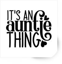Thumbnail for It's An Auntie Thing Sticker | Bold Typography Quote Vinyl Decal | Aunt Gift