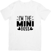 Thumbnail for I'm The Mini Boss T-Shirt | Funny Toddler Kids Graphic Tee | Cute Children Gift