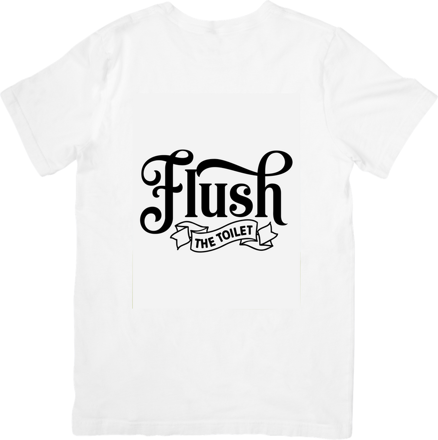 Flush The Toilet T-Shirt | Funny Vintage Bathroom Reminder Graphic Tee | Humor Gift