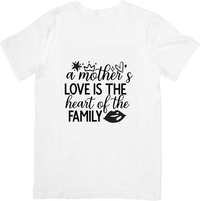 Thumbnail for A Mother's Love T-Shirt | Heart Of The Family Graphic Tee | Mom Mother's Day Gift