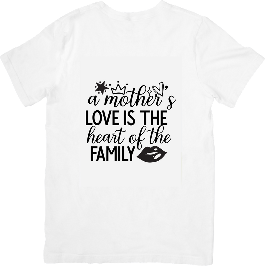 A Mother's Love T-Shirt | Heart Of The Family Graphic Tee | Mom Mother's Day Gift
